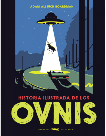 HISTORIA ILUSTRADA DE LOS OVNIS 2