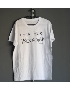 CAMISETA LOCA POR INCORDIAR 2