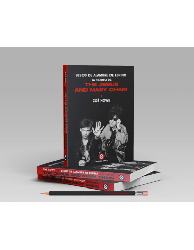 Besos de Alambre de Espino: La historia de The...