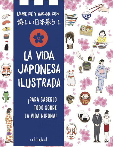 LA VIDA JAPONESA ILUSTRADA