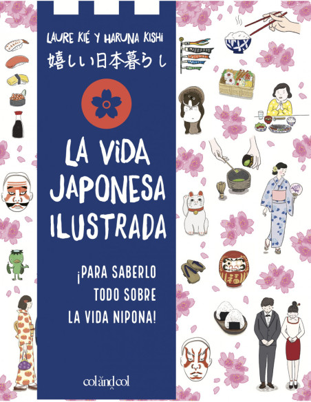 LA VIDA JAPONESA ILUSTRADA