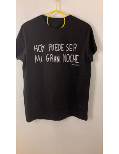 CAMISETA HOY PUEDE SER MI GRAN NOCHE 2