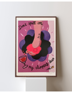 LÁMINA Don´t spill on my slippers, dear