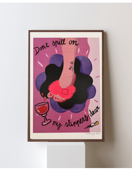 LÁMINA Don´t spill on my slippers, dear